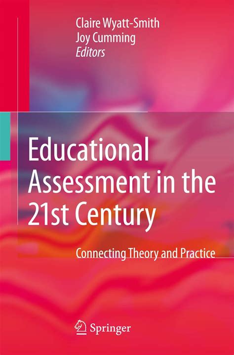 Educational Assessment in the 21st Century Connecting Theory and Practice PDF
